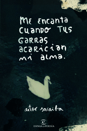 ME ENCANTA CUANDO TUS GANAS ACARICIAN MI ALMA