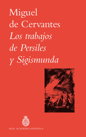 LOS TRABAJOS DE PERSILES Y SIGISMUNDA
