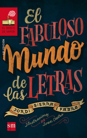 EL FABULOSO MUNDO DE LAS LETRAS (LIBRO ILUSTRADO)