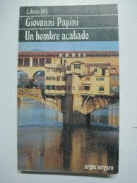 HOMBRE ACABADO, UN