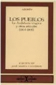 LOS PUEBLOS  LA ANDALUCÍA TRÁGICA Y OTROS ARTÍCULOS (1904-1905)