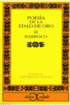 POESÍA DE LA EDAD DE ORO, II. BARROCO