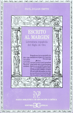 ESCRITO AL MARGEN: LITERATURA ESPAÑOLA DEL SIGLO DE ORO