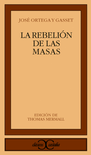 REBELIÓN DE LAS MASAS, LA
