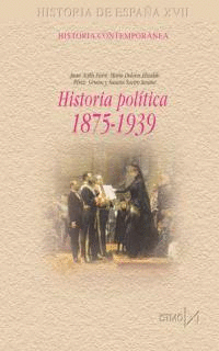 Hª POLITICA CONTEMPORÁNEA DE ESPAÑA1875-1939