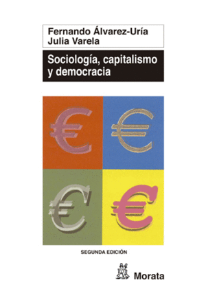 SOCIOLOGÍA, CAPITALISMO Y DEMOCRACIA