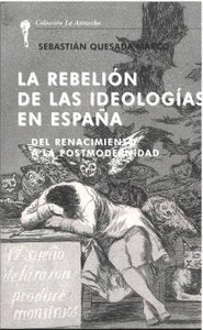 REBELION DE LAS IDEOLOGIAS EN ESPAÑA