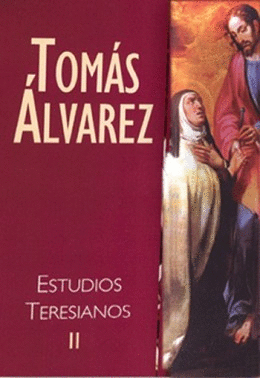 ESTUDIOS TERESIANOS II. ESTUDIOS TEXTUALES