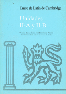 CURSO DE LATIN DE CAMBRIDGE UNIDADES II-A Y II-B L