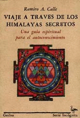 VIAJES A TRAVES DE LOS HIMALAYAS SECRETOS