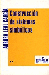 CONSTRUCCION DE SISTEMAS SIMBOLICOS