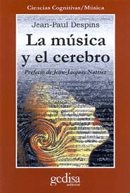 MUSICA Y EL CEREBRO, LA
