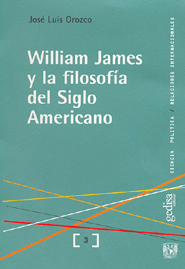 WILLIAM JAMES Y LA FILOSOFIA DEL SIGLO AMERICANO