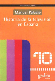 HISTORIA DE LA TELEVISION EN ESPAÑA