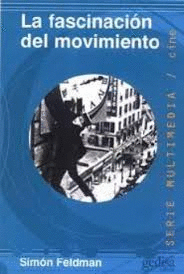 FASCINACIÓN DEL MOVIMIENTO, LA