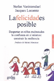 FELICIDAD ES POSIBLE, LA
