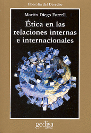 ETICA EN LAS RELACIONES INTERNAS E INTERNACIONALES