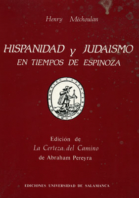 HISPANIDAD Y JUDAISMO EN TIIEMPOS DE ESPINOZA