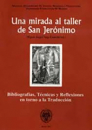 MIRADA EN TORNO AL TALLER DE SAN JERÓNIMO, UNA