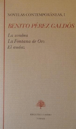 NOVELAS CONTEMPORÁNEAS. TOMO I