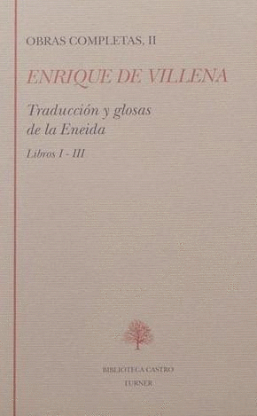 OBRAS COMPLETA II:TRADUCCIÓN Y GLOSAS DE LA 