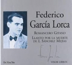 ROMANCERO GITANO . LLANTO POR LA MUERTE DE I.SÁNCHEZ MEJÍAS (LIBRO+CD)
