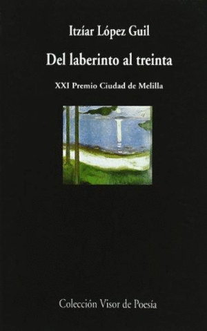 DEL LABERINTO AL TREINTA