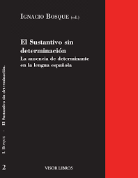 EL SUSTANTIVO SIN DETERMINACIÓN