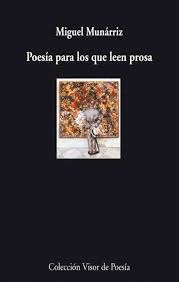 POESÍA PARA LOS QUE LEEN PROSA