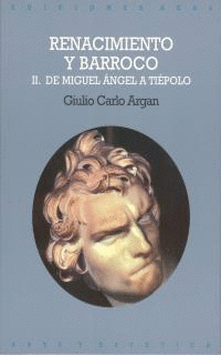 RENACIMIENTO Y BARROCO II. DE MIGUEL ÁNGEL A TIÉPOLO