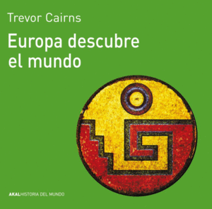 EUROPA DESCUBRE EL MUNDO