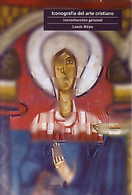 ICONOGRAFÍA DEL ARTE CRISTIANO. VOL. 1. INTRODUCCIÓN GENERAL