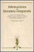 ORIENTACIONES EN LITERATURA COMPARADA