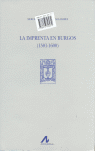 LA IMPRENTA EN BURGOS (1501-1600)