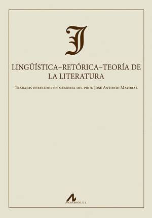 LINGÜÍSTICA-RETÓRICA-TEORÍA DE LA LITERATURA
