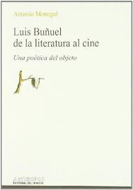 LUIS BUÑUEL DE LA LITERATURA. UNA POÉTICA DEL OBJETO