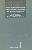 IV.BREVE HISTORIA FEMINISTA DE LA LITERATURA ESPAÑOLA (EN LENGUA CASTELLANA)