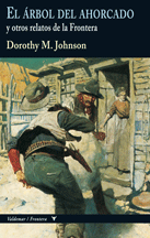 DOROTHY M. JOHNSON - EL ÁRBOL DEL AHORCADO