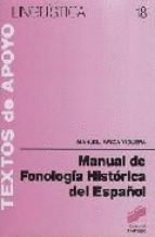 MANUAL DE FONOLOGÍA HISTÓRICA DEL ESPAÑOL