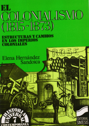 EL COLONIALISMO (1815-1873)