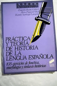 PRÁCTICA Y TEORÍA DE HISTORIA DE LA LENGUA ESPAÑOLA