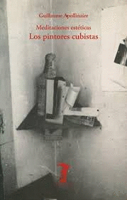 LOS PINTORES CUBISTAS. MEDITACIONES ESTETICAS