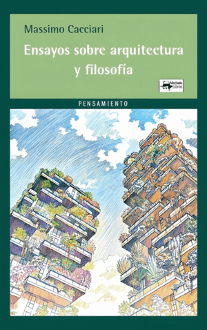 ENSAYOS SOBRE ARQUITECTURA Y FILOSOFÍA