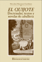 EL QUIJOTE. DOCTRINALES, TEXTOS Y NOVELAS DE CABALLERÍA