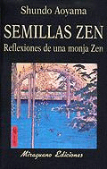 SEMILLAS ZEN. REFLEXIONES DE UNA MONJA ZEN