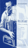 DUCHAMP. EL AMOR Y LA MUERTE, INCLUSO