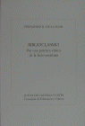 BIBLIOCLASMO. POR UNA PRÁCTICA CRÍTICA DE LA LECTO-ESCRITURA
