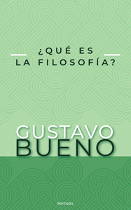 ¿QUÉ ES LA FILOSOFÍA?