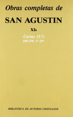 OBRAS COMPLETAS DE SAN AGUSTÍN. XIB: CARTAS (3.º): 188-270