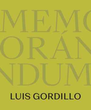 MEMORANDUM- LUIS GORDILLO